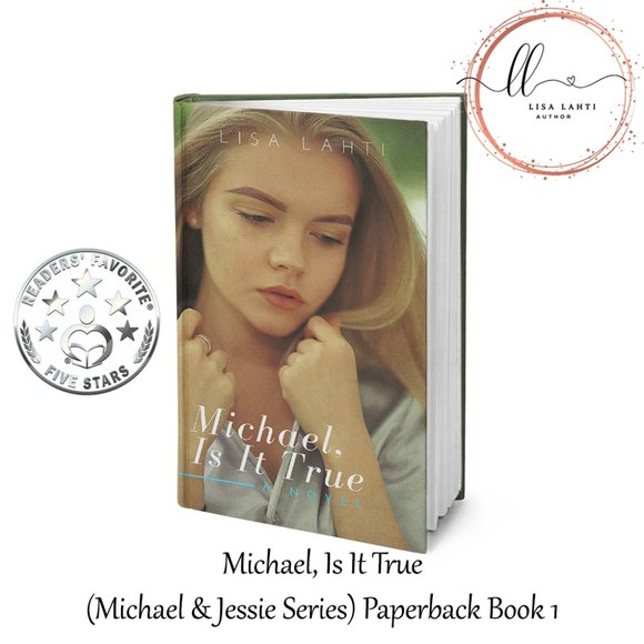 Lisa Lahti Other - Michael, Is It True (Michael & Jessie Series) Paperback Book 1